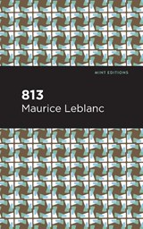 813 - Maurice Leblanc - 9781513292373