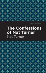 The Confessions of Nat Turner - Nat Turner - 9781513299709
