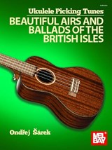 Ukulele Picking Tunes - Beautiful Airs and Ballads of the British Isles - SAREK,  Ondrej - 9781513466064
