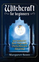 Witchcraft for beginners - SCOTT,  Margaret - 9781513670096