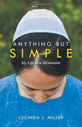 Anything But Simple - Miller Lucinda Miller - 9781513801605