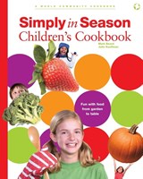 Simply in Season Children's Cookbook - Mark Beach ; Julie Kauffman - 9781513804293