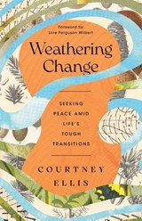 Weathering Change - Courtney Ellis - 9781514012826