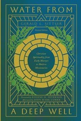 Water from a Deep Well: Christian Spirituality from Early Martyrs to Modern Missionaries - John Mark Comer - 9781514017586