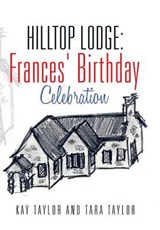 Hilltop Lodge - TAYLOR,  Kay - 9781514404744