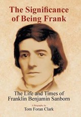 The Significance of Being Frank - CLARK,  Tom Foran - 9781514408391