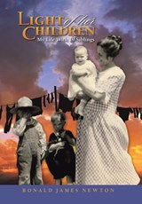 Light of Her Children - Ronald James Newton - 9781514412558