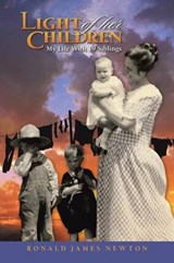 Light of Her Children - NEWTON,  Ronald James - 9781514412565