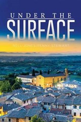 Under the Surface - Nell Jones; Penny Stewart - 9781514418796