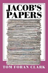 Jacob's Papers - Tom Foran Clark - 9781514471692