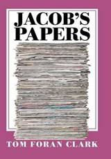 Jacob's Papers - Tom Foran Clark - 9781514471708