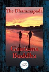 The Dhammapada - Gautama Buddha - 9781515408468