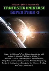 Fantastic Stories Presents the Fantastic Universe Super Pack #3 - E Robert Howard; Jr M Walter Miller; Marion Zimmer Bradley - 9781515410621