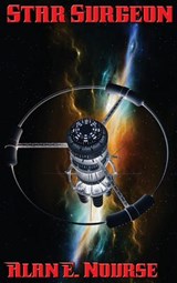 Star Surgeon - Alan E Nourse - 9781515421641