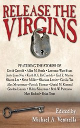 Release the Virgins - Michael A Ventrella - 9781515423836