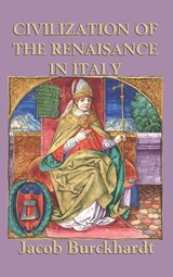 Civilization of the Renaissance in Italy - Jacob Burkhardt - 9781515428602