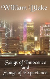 Songs of Innocence and Songs of Experience - William Blake - 9781515430070