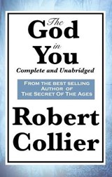 The God in You - COLLIER,  Robert - 9781515432371
