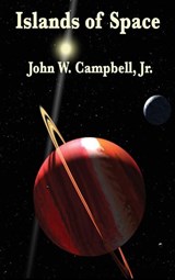 Islands of Space - John W Campbell - 9781515433934