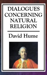 Dialogues Concerning Natural Religion - David (Burapha University Thailand) Hume - 9781515435044