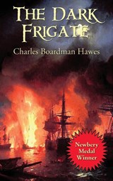 The Dark Frigate - Charles Boardman Hawes - 9781515442141