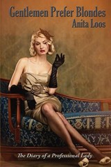 Gentlemen Prefer Blondes - Anita Loos - 9781515448693