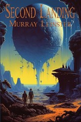 Second Landing - Murray Leinster - 9781515460466