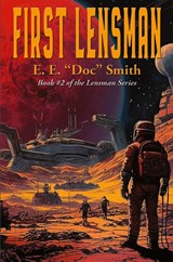 First Lensman - E E Doc Smith - 9781515461227