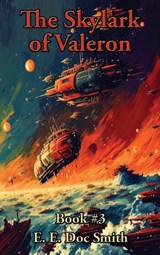 The Skylark of Valeron - E. E. Doc Smith - 9781515462248