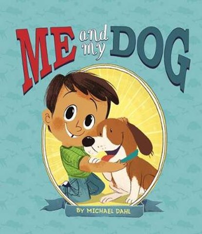 Me and My Dog, niet bekend - Gebonden - 9781515802389