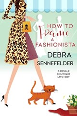 How to Frame a Fashionista - Debra Sennefelder - 9781516108954