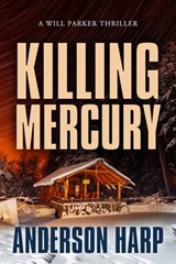 Killing Mercury - Anderson Harp - 9781516109777