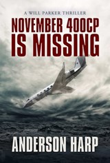 November 400CP Is Missing - Anderson Harp - 9781516109784