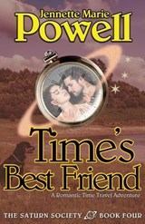 Time's Best Friend: A Romantic Time Travel Adventure - Jennette Marie Powell - 9781516331703
