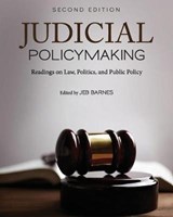 Judicial Policymaking: Readings on Law, Politics, and Public Policy - BARNES,  Jeb - 9781516512829