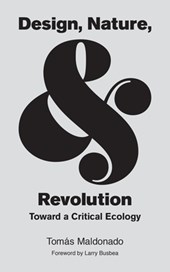 Design, Nature, and Revolution: Toward a Critical Ecology