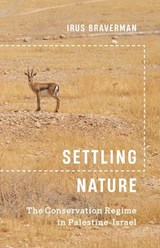 Settling Nature - Irus Braverman - 9781517912055
