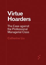 Virtue Hoarders - Catherine Liu - 9781517912253