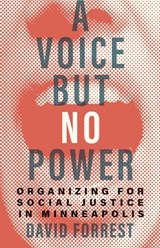 A Voice but No Power - David Forrest - 9781517913519