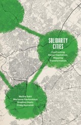 Solidarity Cities - Maliha Safri ; Marianna Pavlovskaya ; Stephen Healy ; Craig Borowiak - 9781517916022