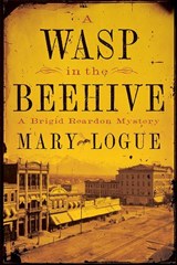 A Wasp in the Beehive - Mary Logue - 9781517918965
