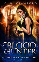 Blood Hunter - C. N. Crawford - 9781520307008