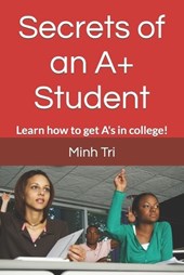 Secrets of an A+ Student
