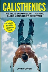 Calisthenics - John Cooper - 9781520550114