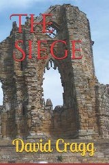The Siege - David Cragg - 9781520953540
