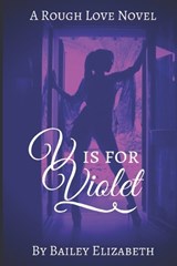 V is for Violet - Bailey Elizabeth - 9781521484302