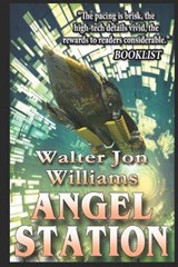 Angel Station - Walter Jon Williams - 9781521498002