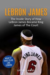 Lebron James - Steve James - 9781521746516