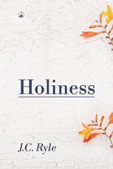 Holiness - John Charles Ryle - 9781522001621