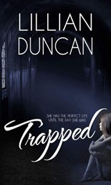Trapped - DUNCAN,  Lillian - 9781522302100